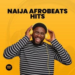 Naija Hits 2024 | Latest Afrobeats Songs
