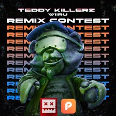 Teddy Killerz - Wiiru (Boguni, henrixxon, pepski_jr Remix) EATBRAIN REMIX CONTEST