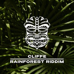 Cliffe - Rainforest Riddim [FREE DL]