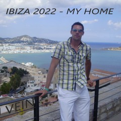 IBIZA 2022 - MY HOME