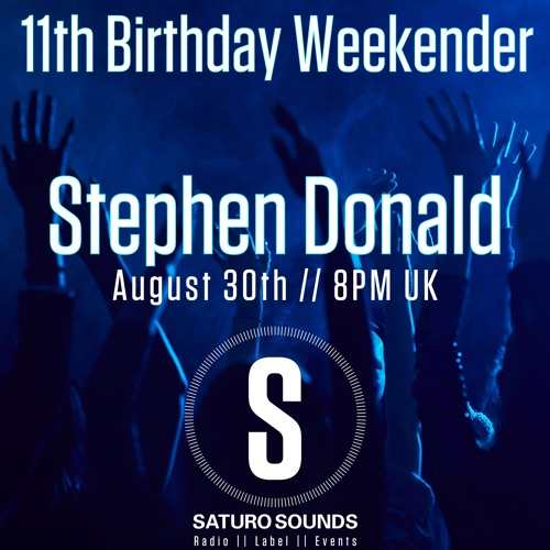Saturo Sounds 11th Birthday Show - Stephen Donald