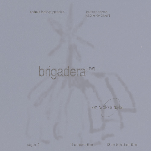 Brigadera on Radio Alhara (august 21, 2025)