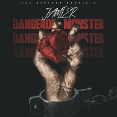 Jamie R Dangerous Monster
