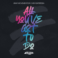 All You've Got To Do (feat. Cathy Battistessa)