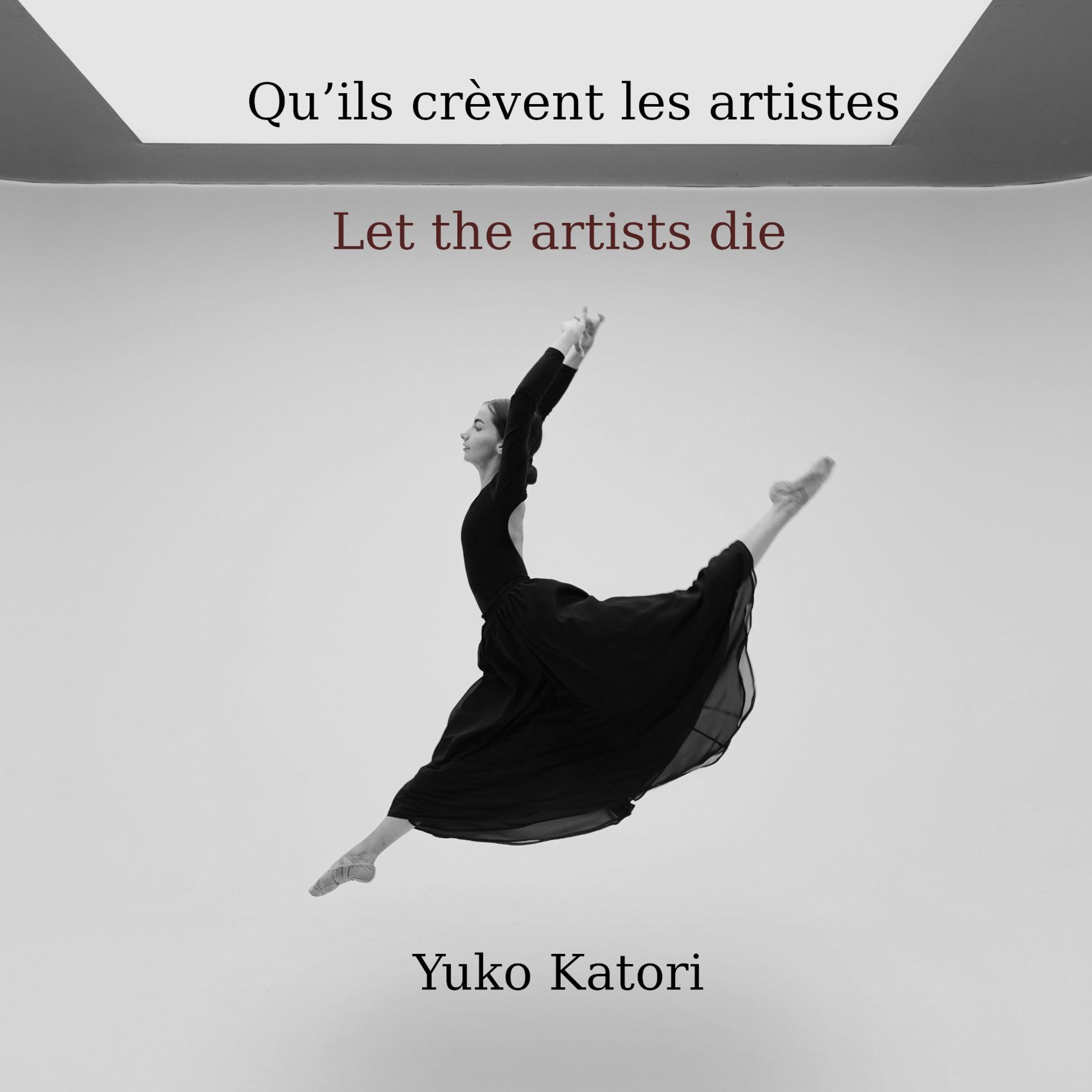 Qu’ils crèvent les artistes / Let the artists die episode artwork