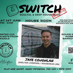 Jaye Coughlan - Switch Mix - Soulful & Deep