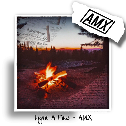 Light A Fire