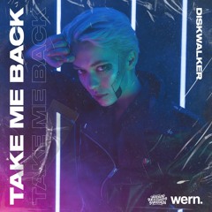 DiskWalker - Take Me Back