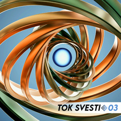 Tok Svesti 🞜 03