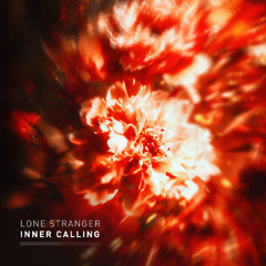 Lone Stranger - Inner Calling