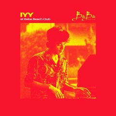 IYY @ Baba Beach Club Phuket 03.10.20 (Live Session Vol.306)