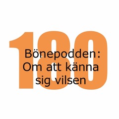 Bönepodden avsnitt 180 - Om att känna sig vilsen