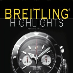 [PDF] DOWNLOAD FREE Breitling Highlights download