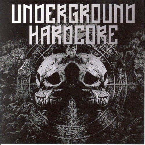 UNDERGROUND HARDCORE CLASSICS