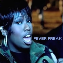 FEVER FREAK