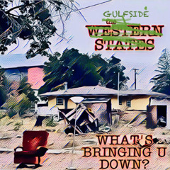 What’s Bringing U Down?