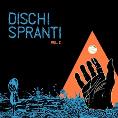 DS002 / V.A. - Dischi Spranti Vol.2