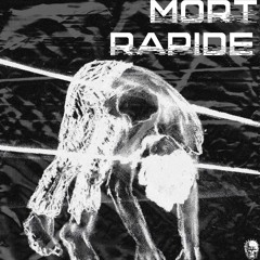Mort Rapide