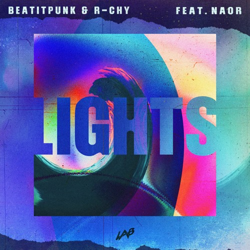BeatItPunk & R-CHY Feat NAOR - Lights