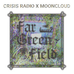 CRISIS RADIO X MOONCLOUD