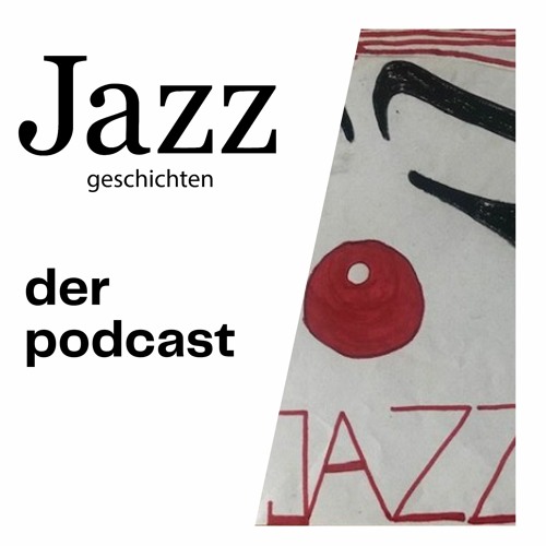 Jazzgeschichten Podcast - Berlin 1918 - 1923 - a "hurlyburly of insanity"