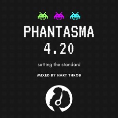 Phantasma 4.20