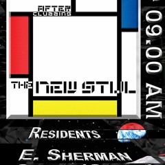 Afterclub 'The New STijl' - Antwerp - Promomix by E. Sherman