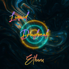 Liquid Daybreak - 29/10/2025