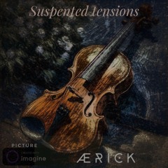 Suspended tensions