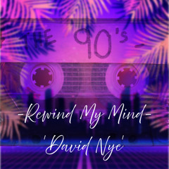 Rewind My Mind - David Nye (2 Hours Of Nostalgic Old School) HYROX