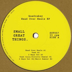 PREMIERE: Quadrakey - Yeah [Small Great Things]
