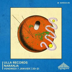 Ulla Records - Naranja (Janvier 2022)