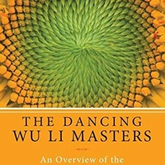 [READ] EBOOK 📫 Dancing Wu Li Masters: An Overview of the New Physics by  Gary Zukav