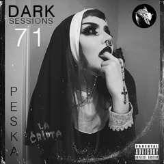 Dark Sessions 71