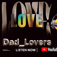 Dad_Lovers Re-tou 3 BY dj Dadleyy