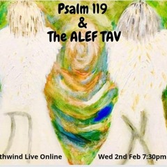 Psalm 119 & The Hebrew Letters Part 1 - Ian Johnson