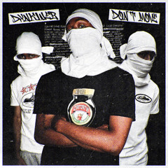 dxnkwer - Dont Move