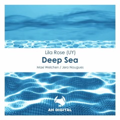 Lila Rose (UY) - Deep Sea (Original Mix)