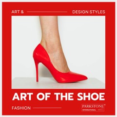 Fashioning Feet: The Enduring Allure of Shoe Artistry