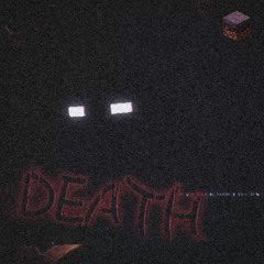 DEATH.
