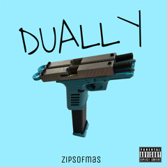 Dually - Zipsofmas