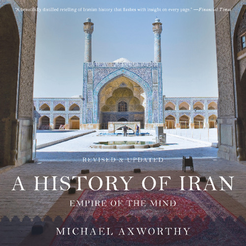 A History of Iran By Michael Axworthy (Audiobook Excerpt)