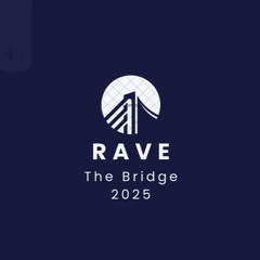 Rave the Bridge 05/31/2025