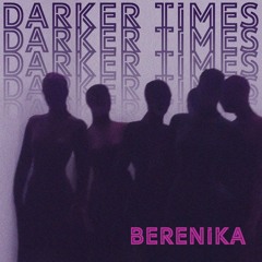 Darker Times