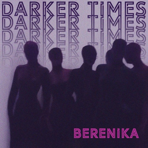 Darker Times
