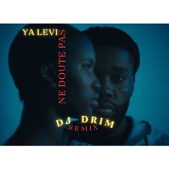 90th Remix - DJ DRIM - NE DOUTE PAS