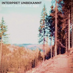 Herbst (ich folge dir)