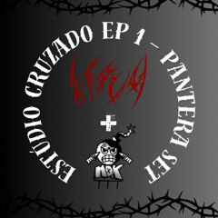 PANTERA SET - Estúdio Cruzado EP 1