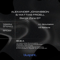 GTG Premiere | Alexander Johansson & Mattias Fridell - Bioturbation [BP082]