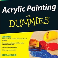 [VIEW] [KINDLE PDF EBOOK EPUB] Acrylic Painting For Dummies by  Colette Pitcher ✓